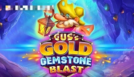 Gus’s Gold Gemstone Blast